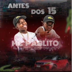 Antes dos 15