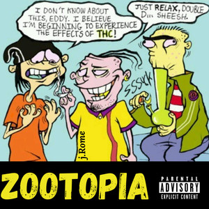 ZOOtopia (freestyle) (Explicit)