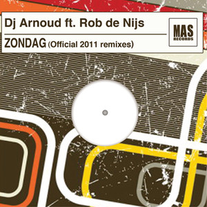 Zondag (feat. Rob de Nijs) (2011 Remixes)