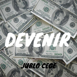 Devenir (feat. Cege)