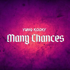 Many Chances (Explicit)