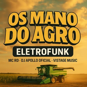 OS MANO DO AGRO - ELETROFUNK (Explicit)