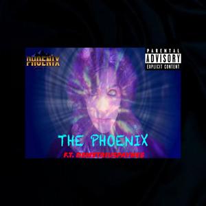 THE PHOENIX (feat. DEMETIRUSPAYNE5) [Explicit]