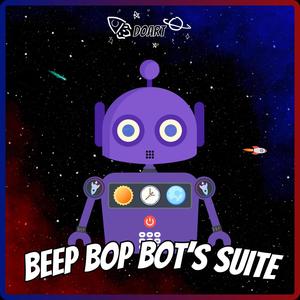 Beep Bop Bot's Suite