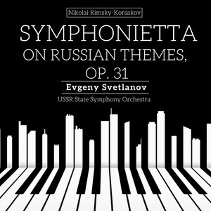 Russian State Symphony Orchestra - Symphonietta on Russian Themes, Op. 31 - I. Allegretto pastorale