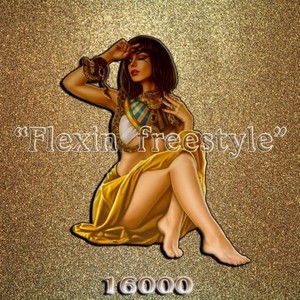 “Flexin” “Freestyle”