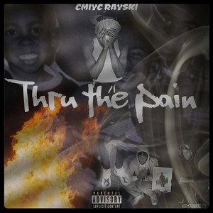 Thru the Pain (Explicit)