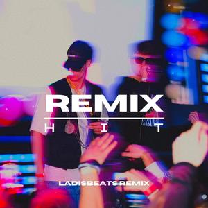 HIT (Ladis Beats Remix)
