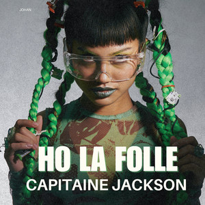 Ho la folle (Explicit)