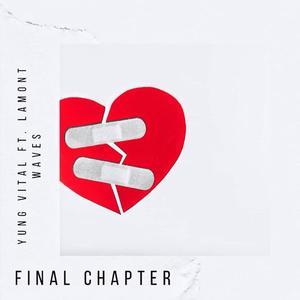 Final Chapter (feat. Lamont Waves) [Explicit]