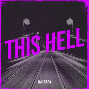 This Hell (Explicit)