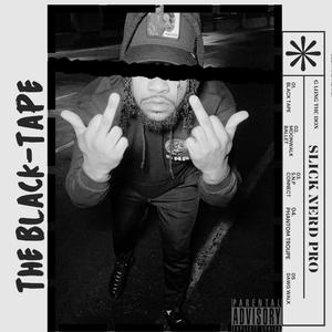 The Black Tape (Explicit)