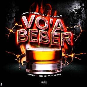 VO'A BEBER (Explicit)