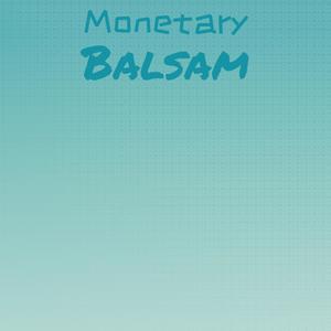 Monetary Balsam