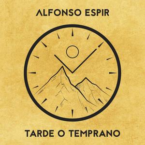 Tarde O Temprano