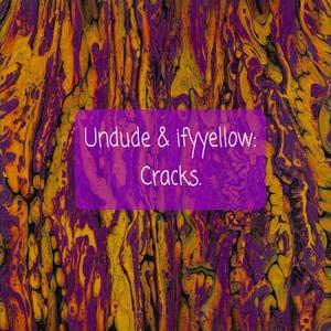 Cracks (Undude Remix|Explicit)