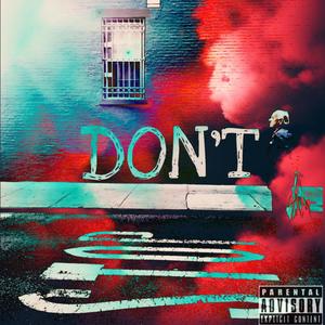 Don't Stop (Explicit)