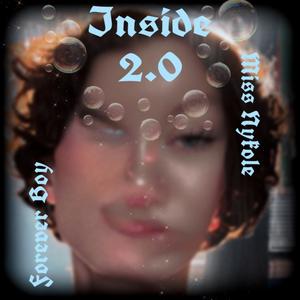 Inside 2.0 (feat. Forever Boy) (Explicit)