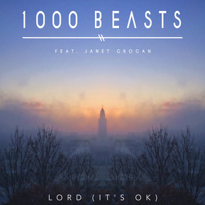 Lord(It's OK)[feat. Janet Grogan] (Explicit)