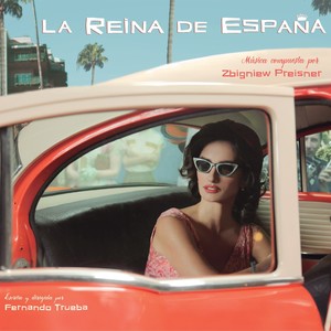 La Reina de España (Original Motion Picture Soundtrack)