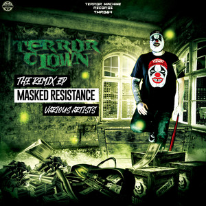 Masked Resistance (Remix Ep)