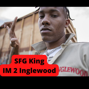 Im 2 Inglewood (Explicit)