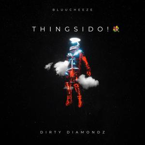 Things i do (Explicit)