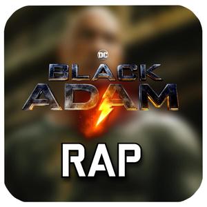 BLACK ADAM RAP