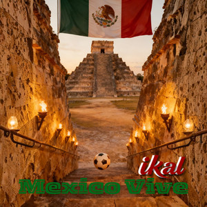 Mexico Forever