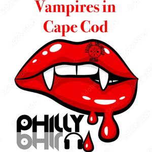 Vampires in Cape Cod (Explicit)