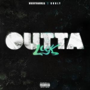 Outta Luck (feat. Cooly) (Explicit)