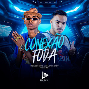 Conexão Foda (Explicit)