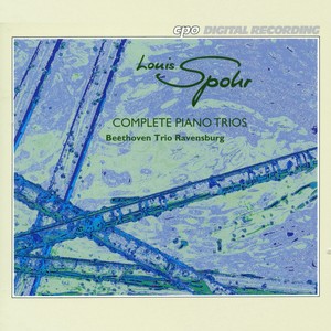 Spohr: Complete Piano Trios