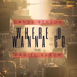 Where u wana go (feat. Daniel Baron) [Summer Mix]