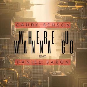 Where u wana go (feat. Daniel Baron) (Summer Mix)