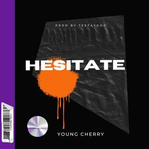 Hesitate (feat. Soufian, Vega, HANNA, SNIPER, Gucci Bucket Hat, Inez, Sammie & The LOX)