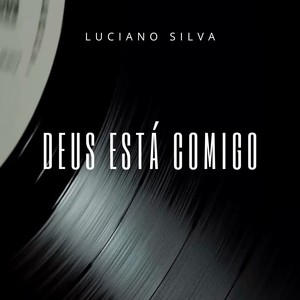 Deus Está Comigo