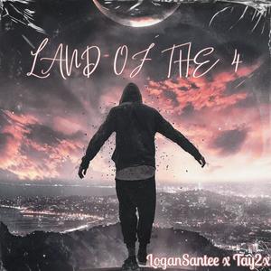 Land Of The 4 (feat. LoganSantee) (Explicit)