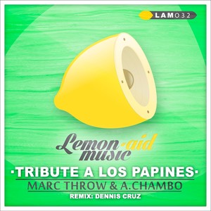 Tribute A Los Papines (Dennis Cruz Remix)