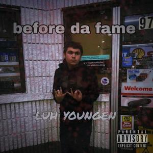 Before da Fame (Explicit)