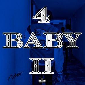 4 Baby 2 (Deluxe) [Explicit]