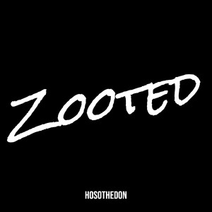 Zooted (Explicit)