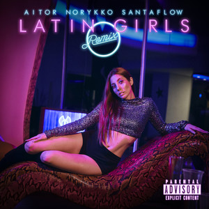 Latin Girls (Remix|Explicit)