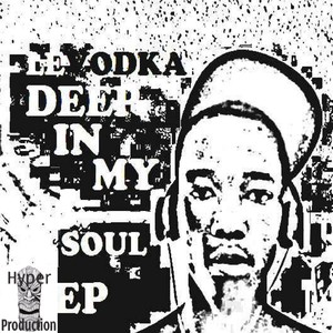 Deep In My Soul EP