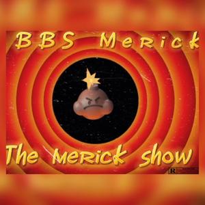 The Merick Show (Explicit)