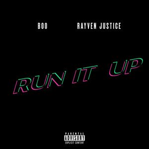 Run It Up (Explicit)