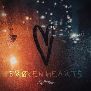 Broken Hearts (Explicit)