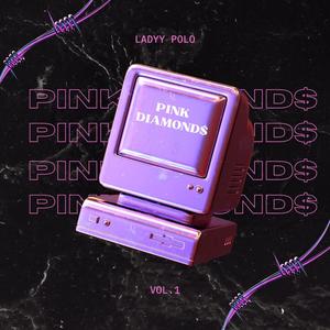 Pink Diamonds (Explicit)