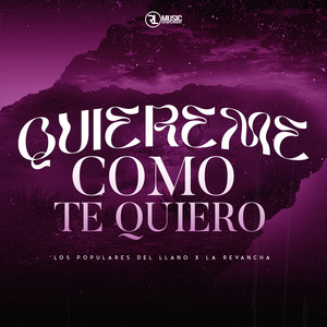 Quiereme Como Te Quiero