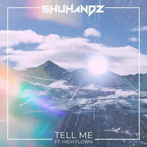 Tell Me (feat. High Flown & Koresma)